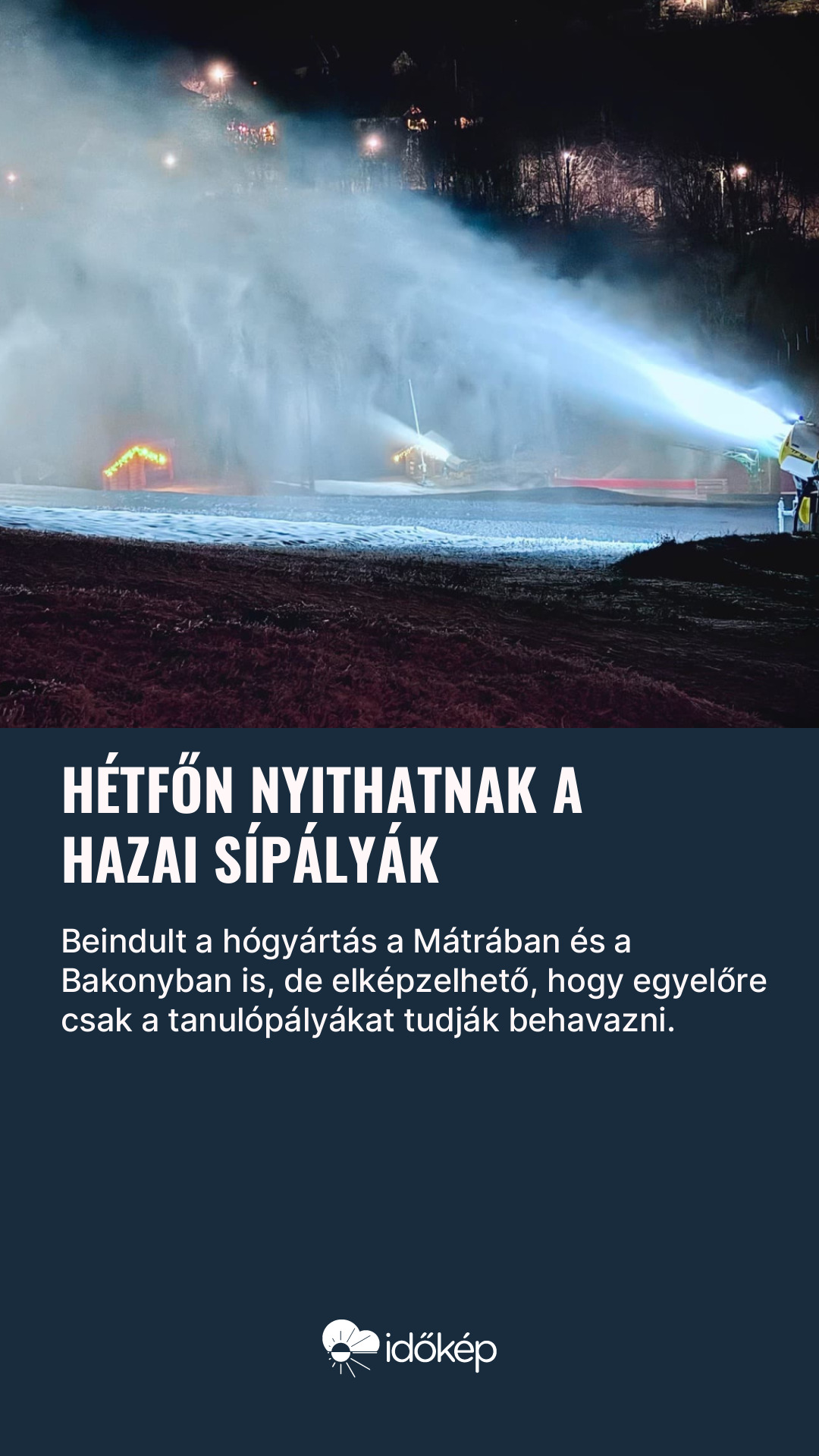 Hétfőn nyithatnak a hazai sípályák