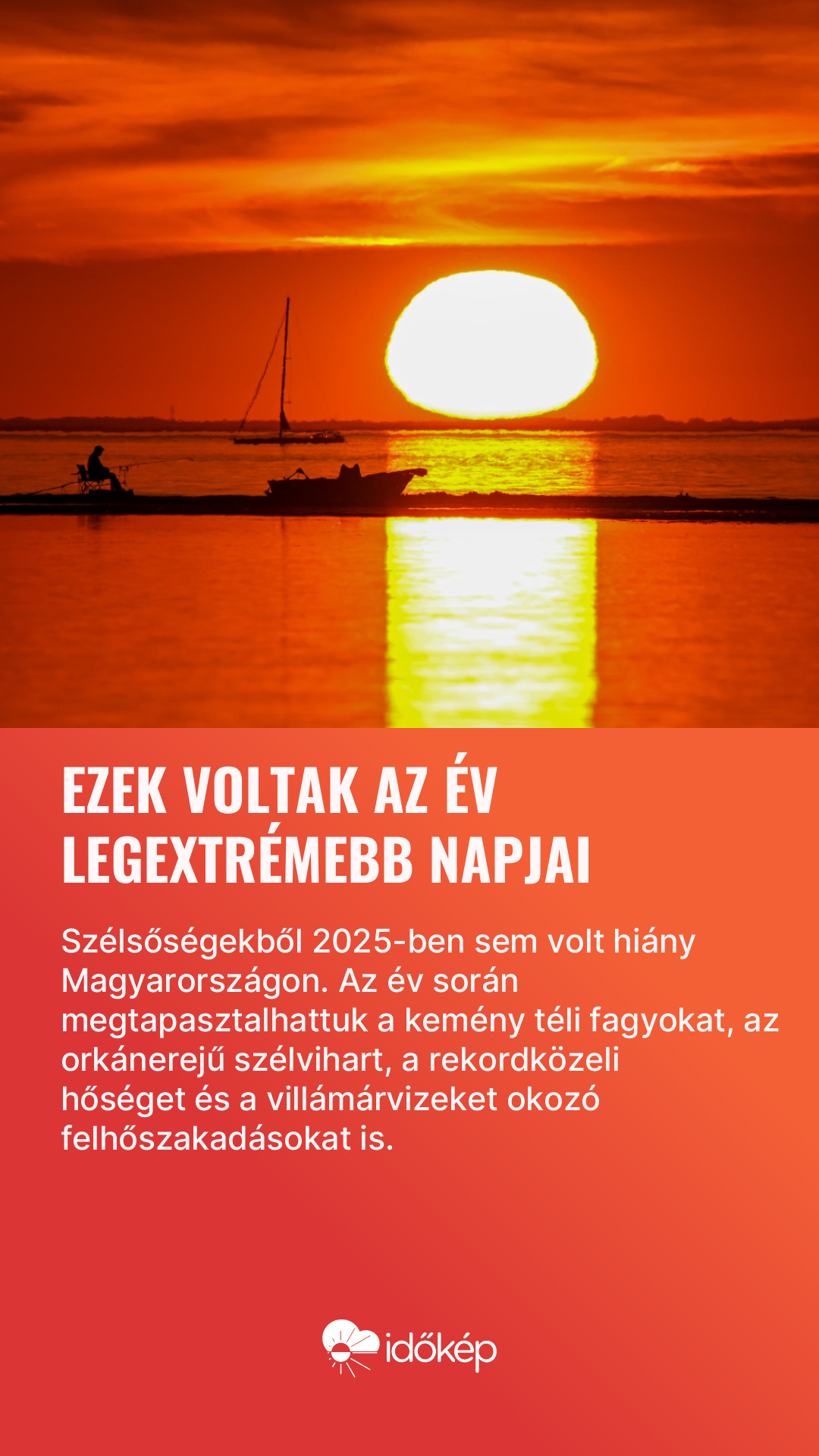 Ezek voltak az év legextrémebb napjai