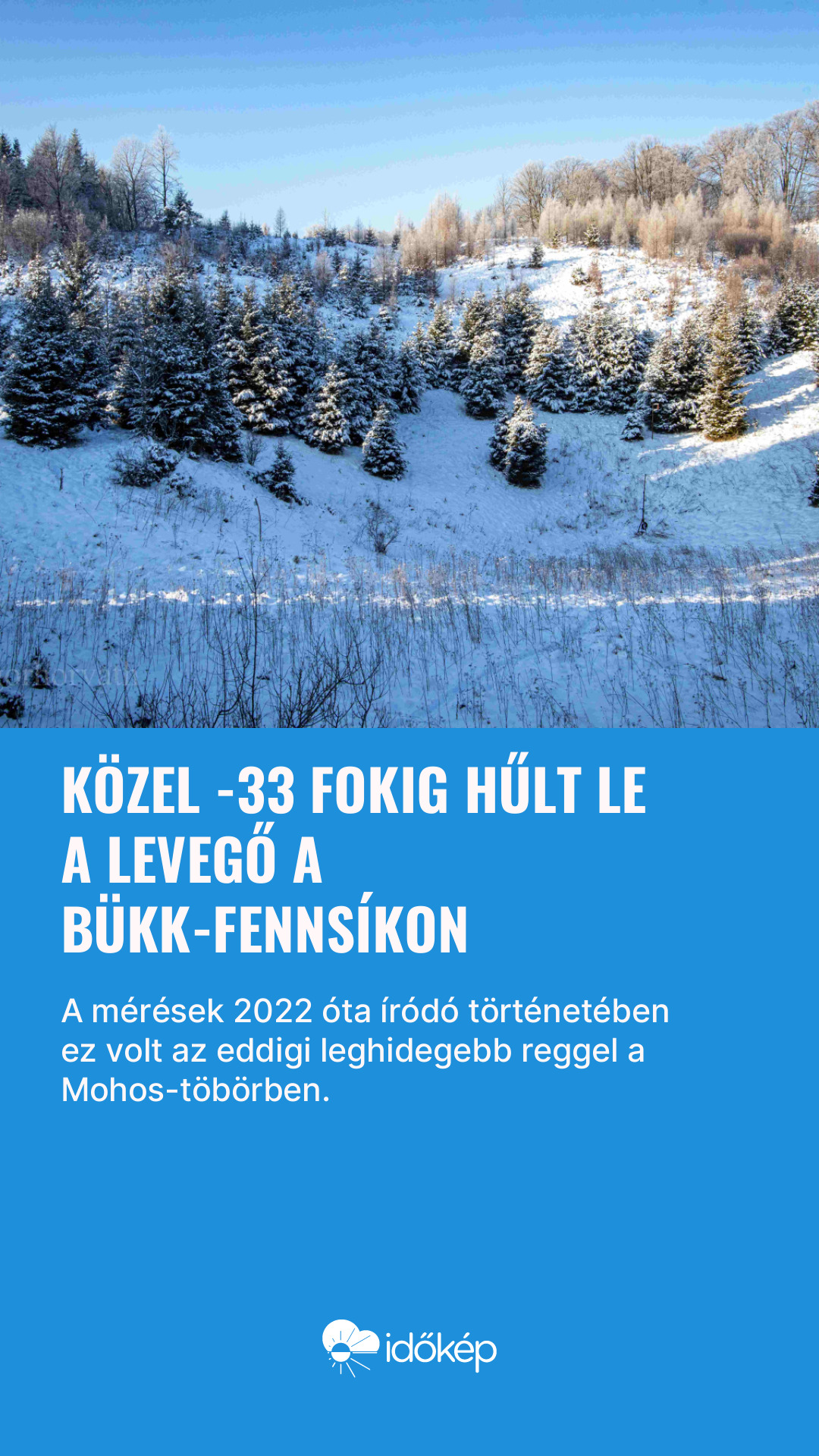 Közel -33 fokig hűlt le a levegő a Bükk-fennsíkon