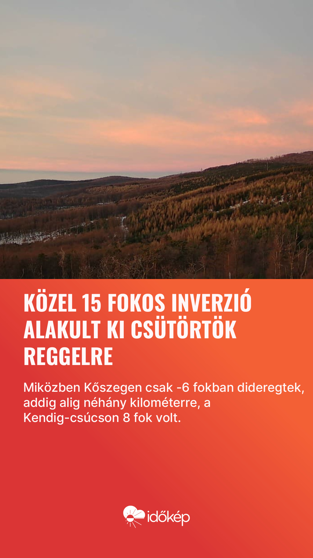 Közel 15 fokos inverzió alakult ki csütörtök reggelre