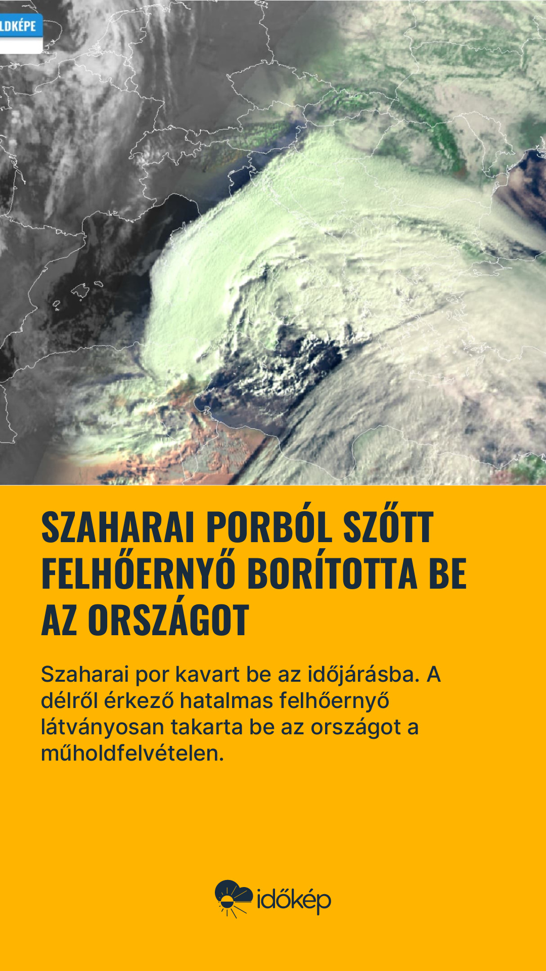 Szaharai porból szőtt felhőernyő borította be az országot