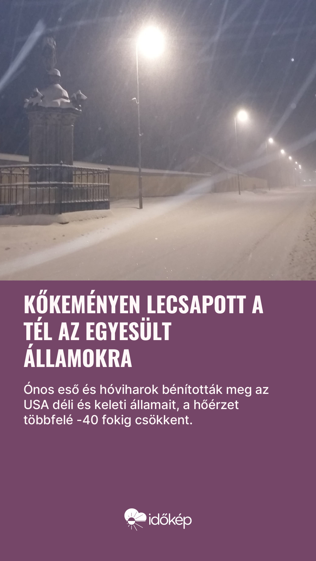 Kőkeményen lecsapott a tél az Egyesült Államokra