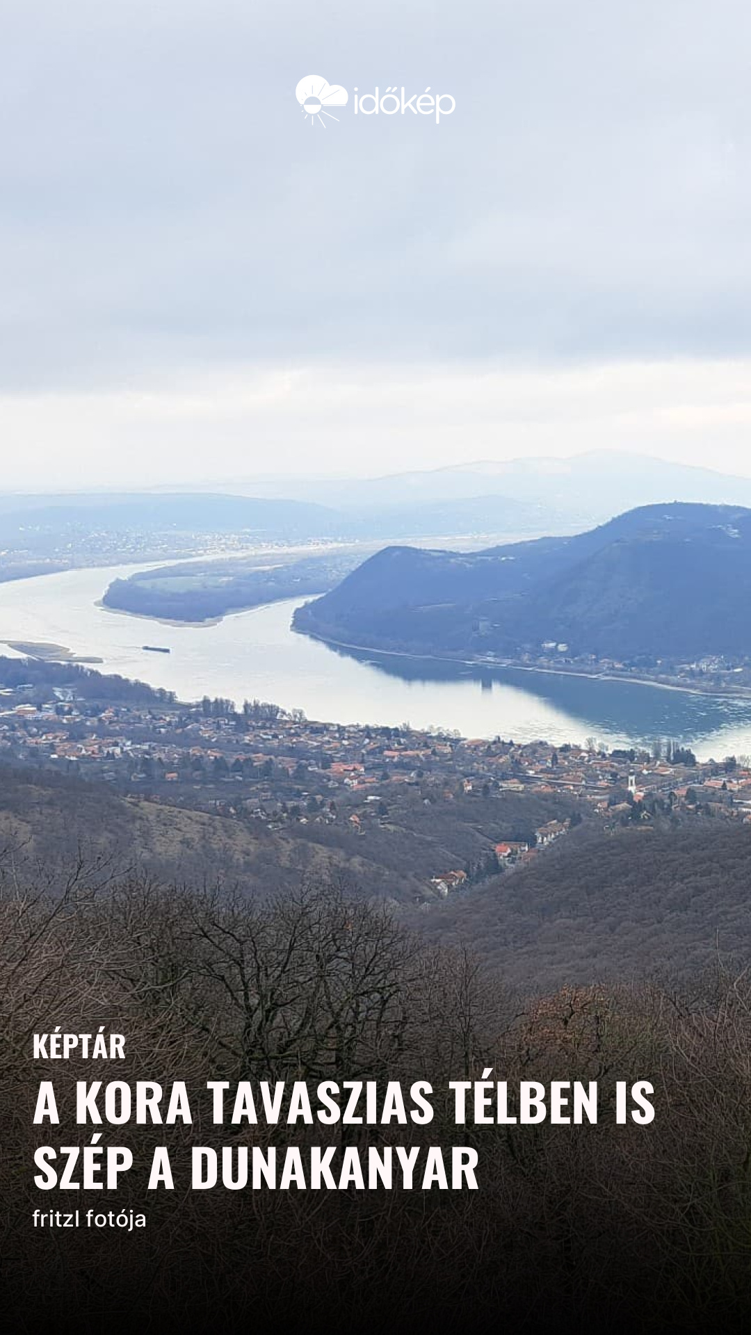 A kora tavaszias télben is szép a Dunakanyar