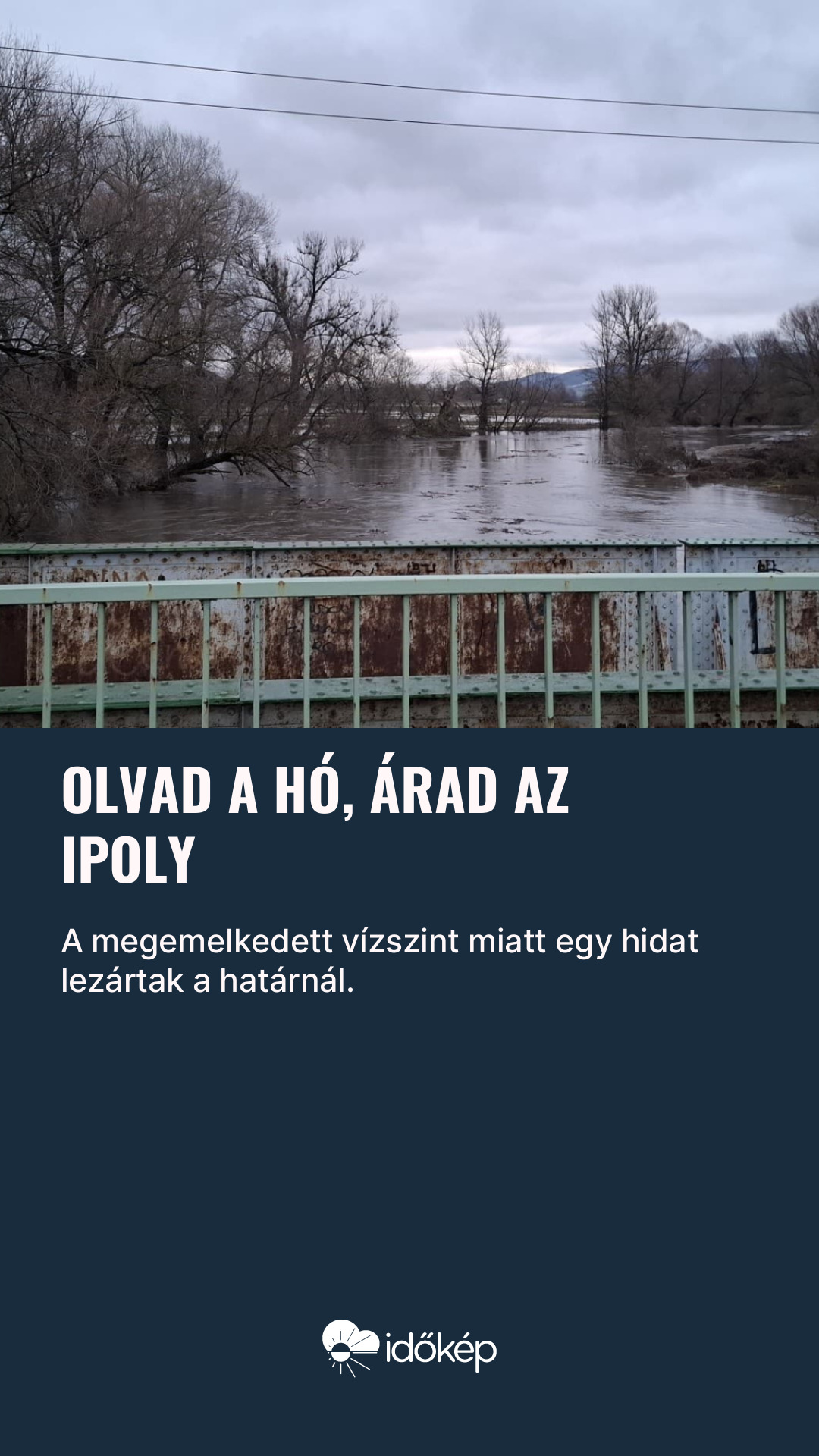 Olvad a hó, árad az Ipoly