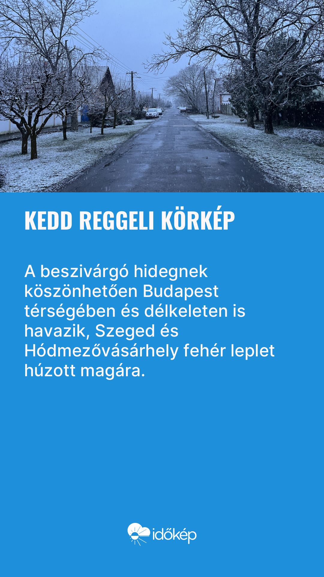 Kedd reggeli körkép