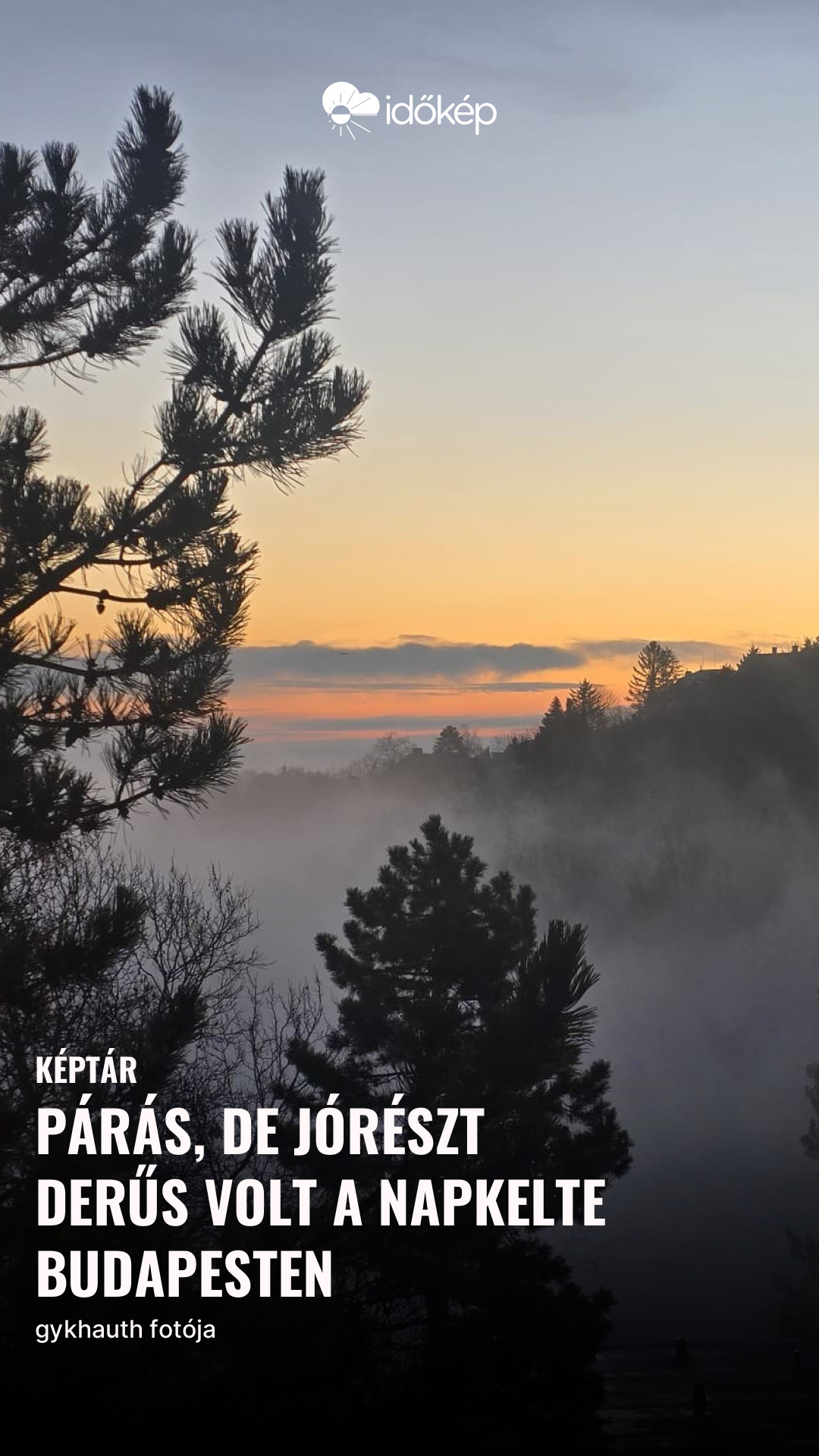 Párás, de jórészt derűs volt a napkelte Budapesten