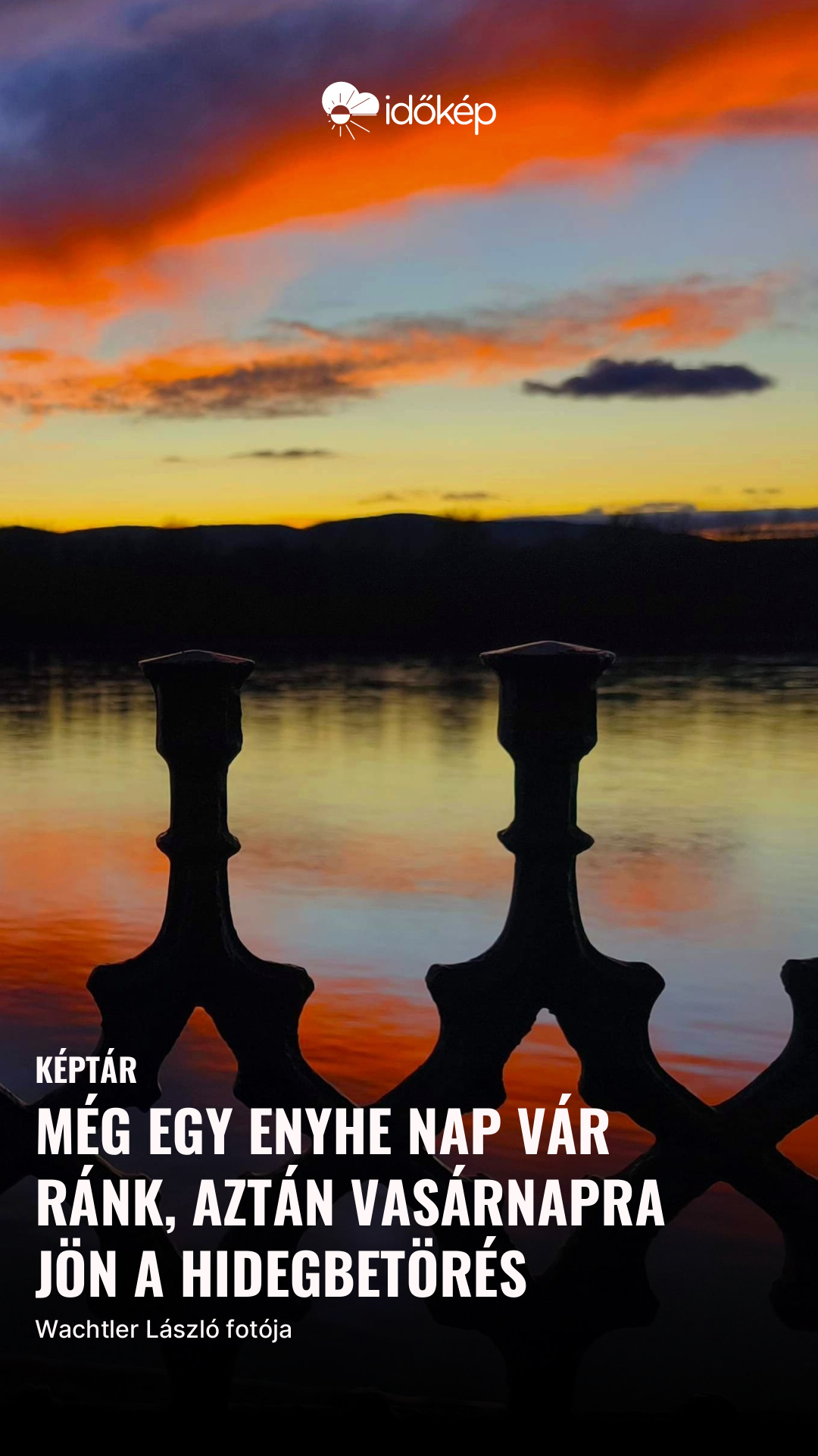 Még egy enyhe nap vár ránk, aztán vasárnapra jön a hidegbetörés