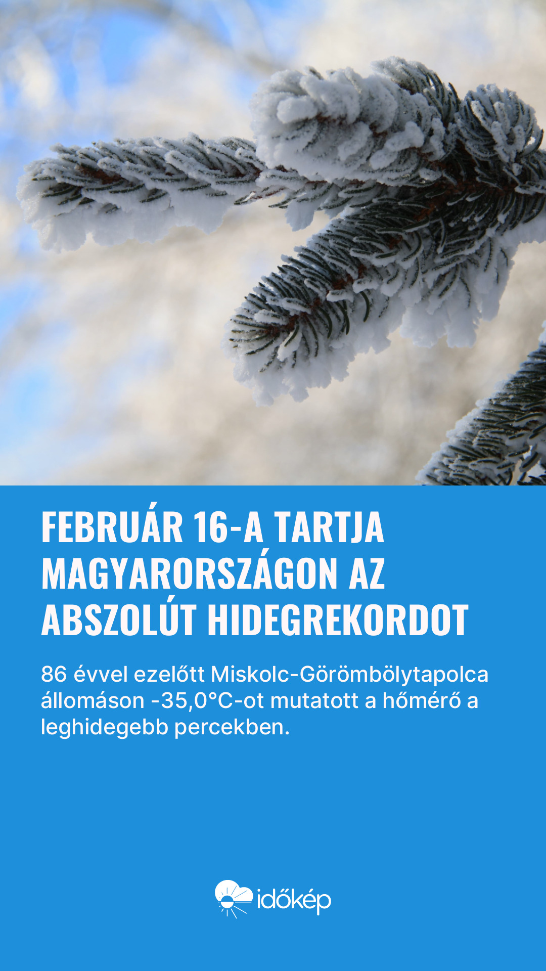 Február 16-a tartja Magyarországon az abszolút hidegrekordot