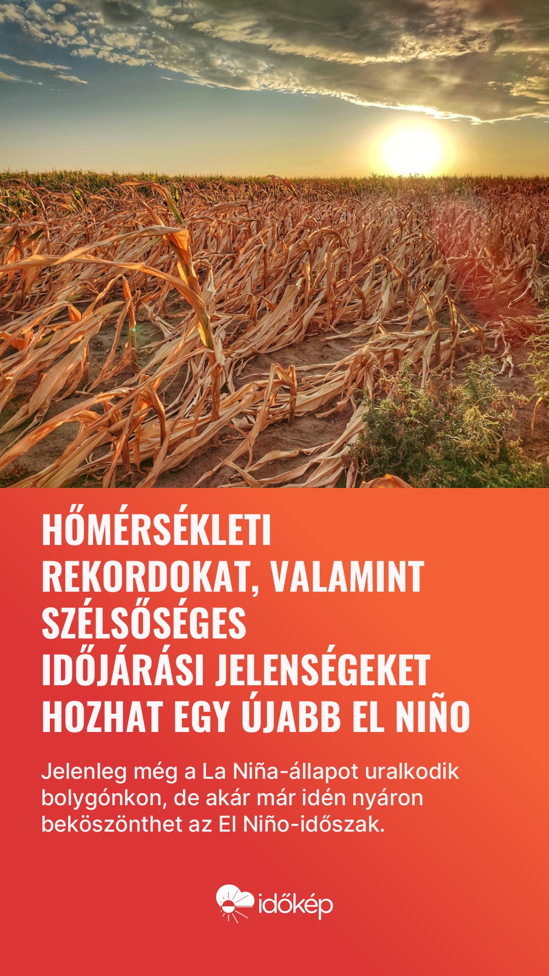 Hőmérsékleti rekordokat, valamint szélsőséges időjárási jelenségeket hozhat egy újabb El Niño