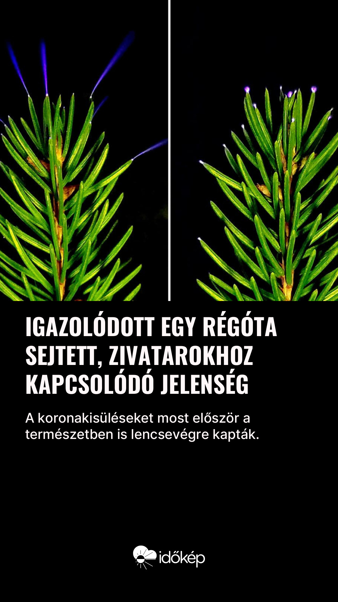 Igazolódott egy régóta sejtett, zivatarokhoz kapcsolódó jelenség