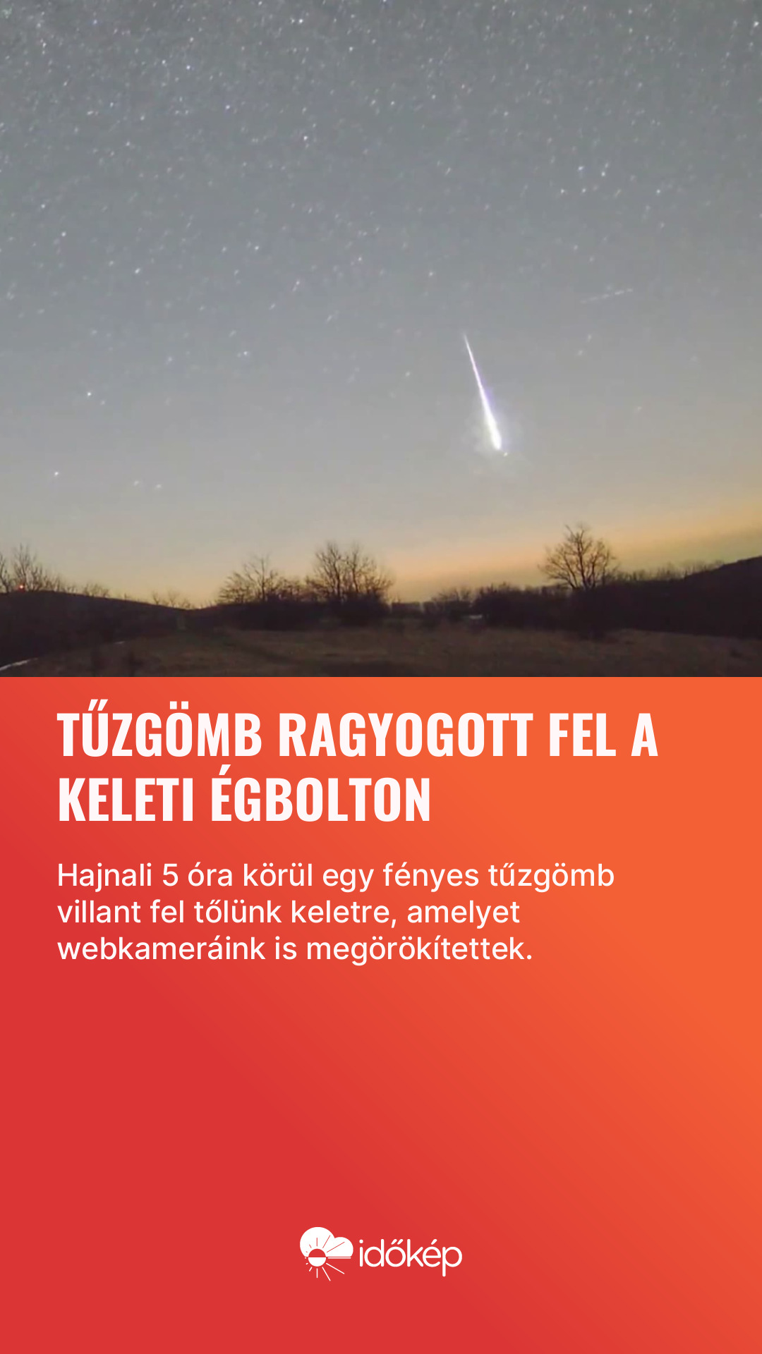 Tűzgömb ragyogott fel a keleti égbolton