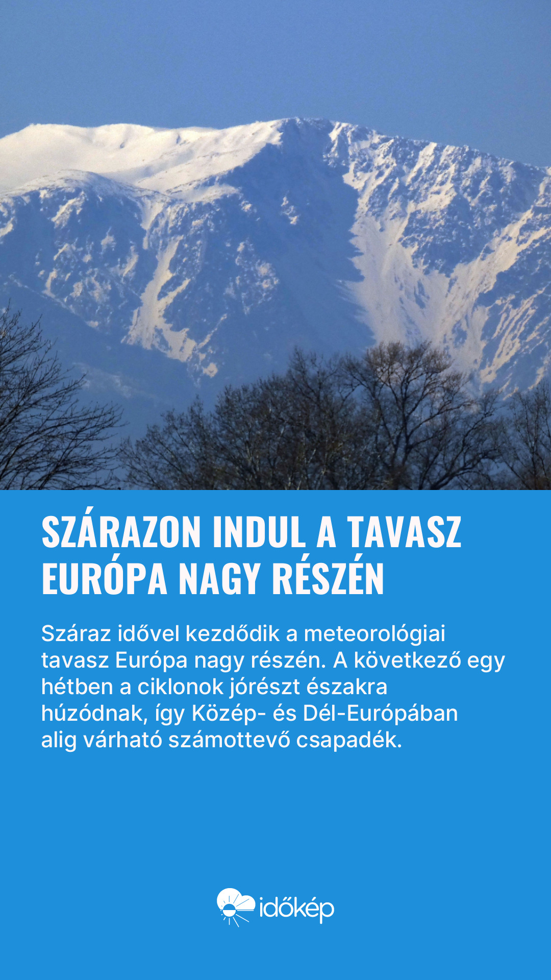 Szárazon indul a tavasz Európa nagy részén