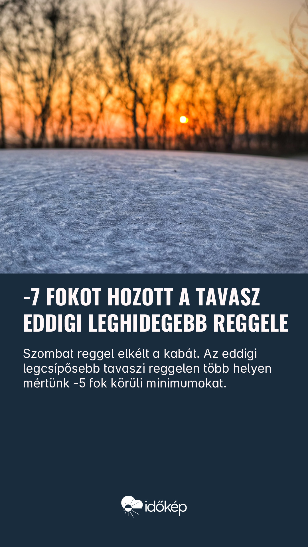 -7 fokot hozott a tavasz eddigi leghidegebb reggele