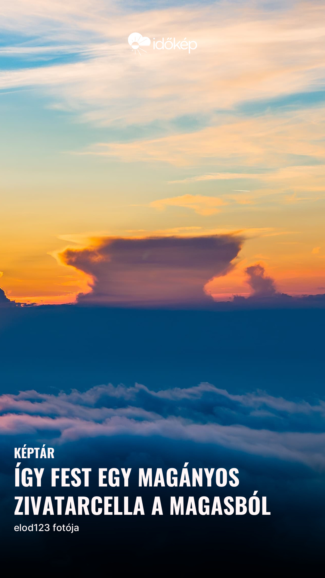 Így fest egy magányos zivatarcella a magasból